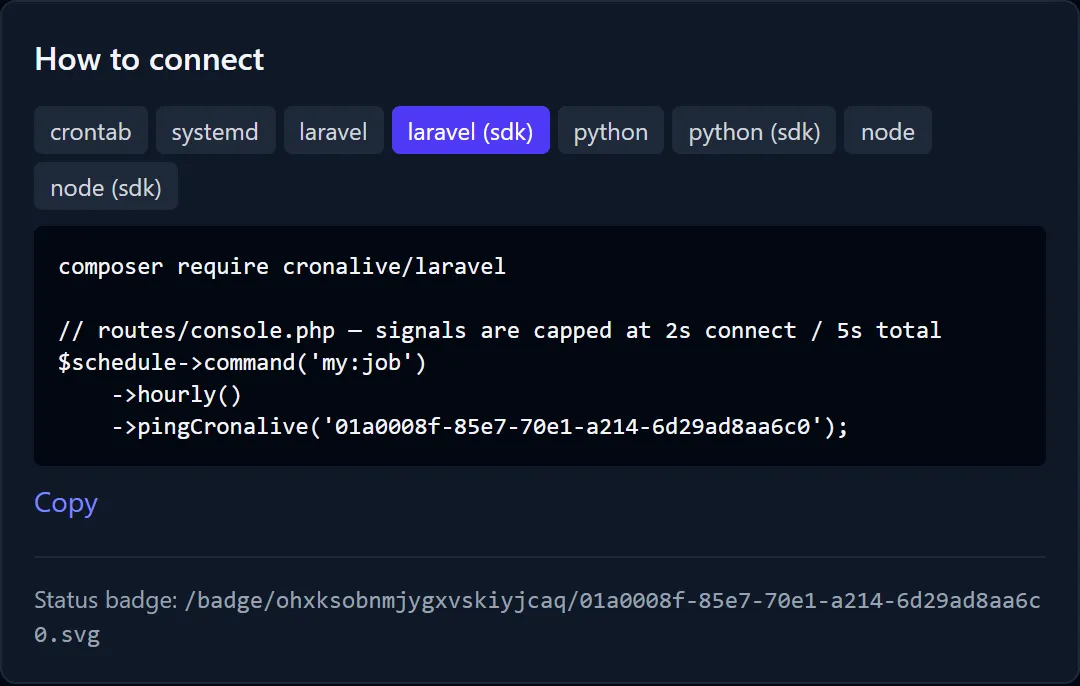 The integration card on the check page in the dashboard: snippet tabs for crontab, systemd, Laravel, Python and Node with ready-made code and a Copy button, and below them the Status badge line with the ready-made /badge/<badge_key>/<uuid>.svg path